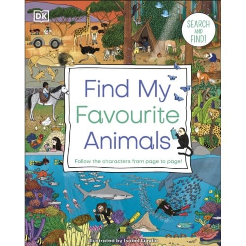 Find My Favourite Animals - Dk Find My Favorite - DK