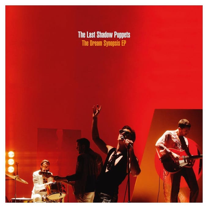 Dream Synopsis Ep - Last Shadow Puppets