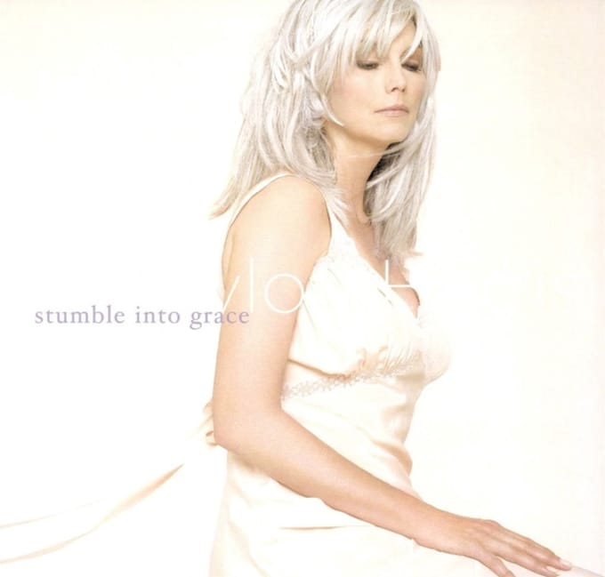 Stumble Into Grace - Emmylou Harris