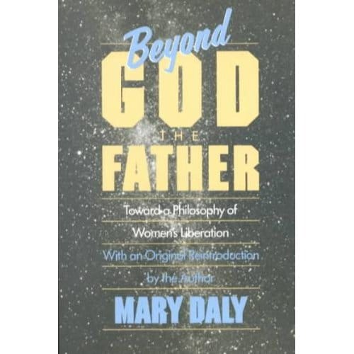 Beyond God The Father - Daly, Mary
