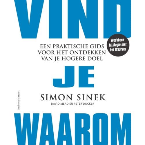 Vind Je Waarom - Simon Sinek