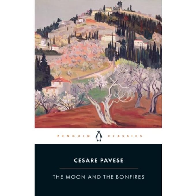 The Moon And The Bonfires - Penguin Modern Classics - Cesare Pavese