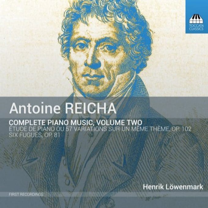 Henrik Löwenmark - Antoine Reicha: Complete Piano Music, Volume Two (CD)