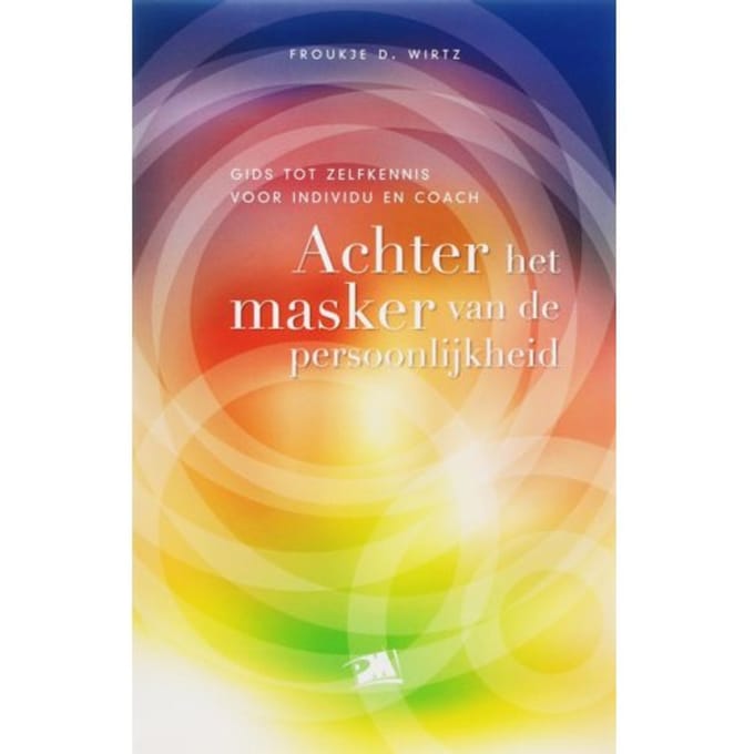 Achter Het Masker Van De Persoonlijkheid - Pm-Reeks - F.D. Wirtz
