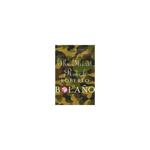 The Third Reich - Roberto Bolano