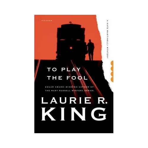 To Play The Fool - Laurie R King