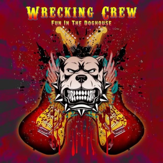 Fun In The Doghouse - Wrecking Crew