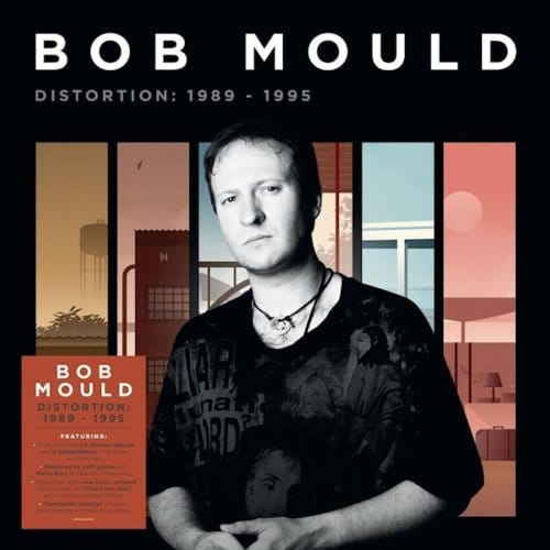 Distortion: 1989-1995 - Bob Mould