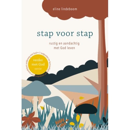 Stap Voor Stap - Verder Met God - Eline Lindeboom