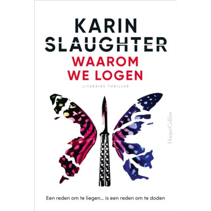 Waarom We Logen - Karin Slaughter