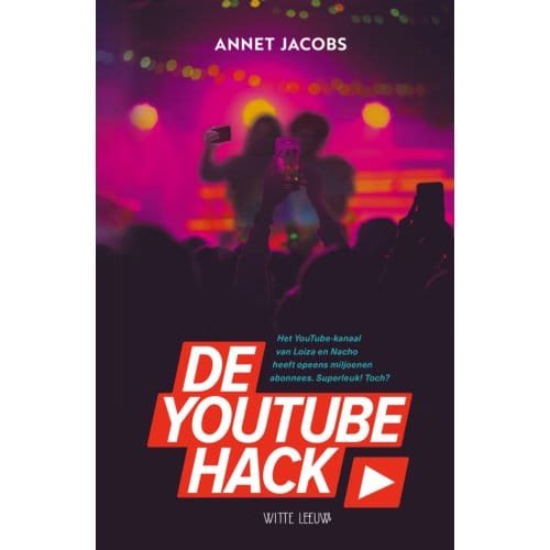 De Youtube Hack - Annet Jacobs
