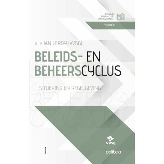 Beleids- En Beheerscyclus: Situering En Regelgeving - Jan Leroy