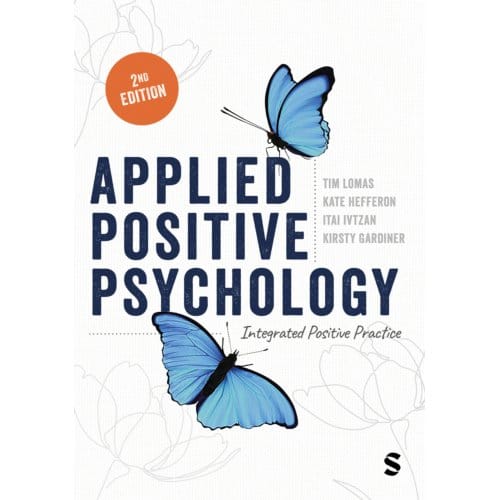 Applied Positive Psychology - Tim Lomas
