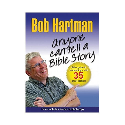 Anyone Can Tell A Bible Story - Hartman, Bob