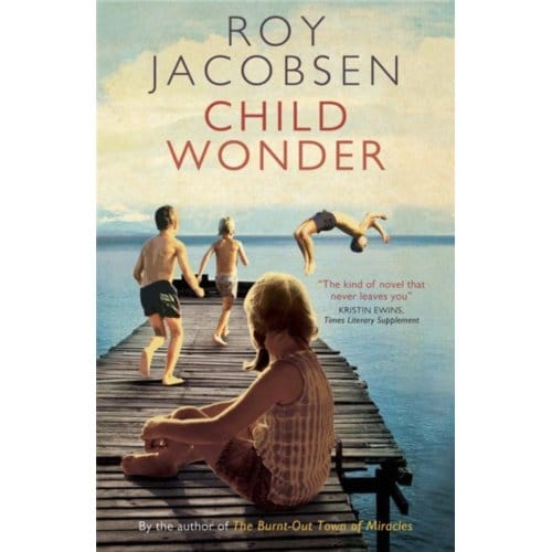Child Wonder - Roy Jacobsen