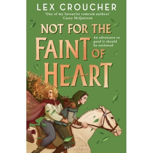 Not For The Faint Of Heart - Lex Croucher