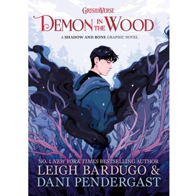 Demon In The Wood - Shadow And Bone - Leigh Bardugo