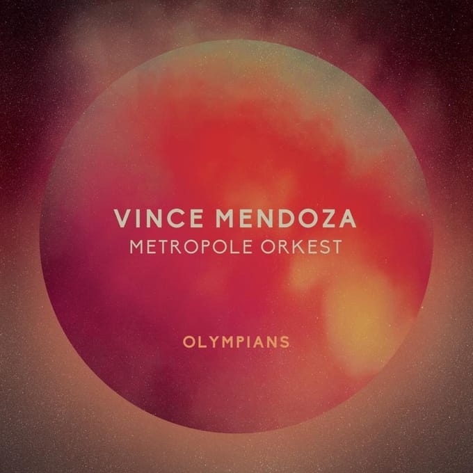 Vince Mendoza & Metropole Orchestra - Olympians (CD)