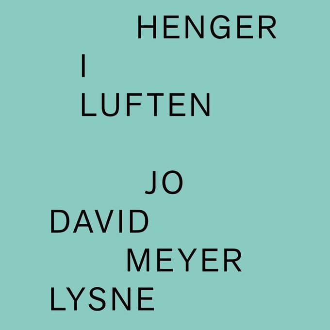 Jo David Meyer Lysne - Henger I Luften (LP) ( Limited Edition) (Coloured Vinyl)