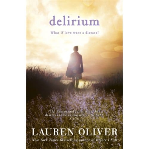 Delirium (Delirium Trilogy 1) - Lauren Oliver