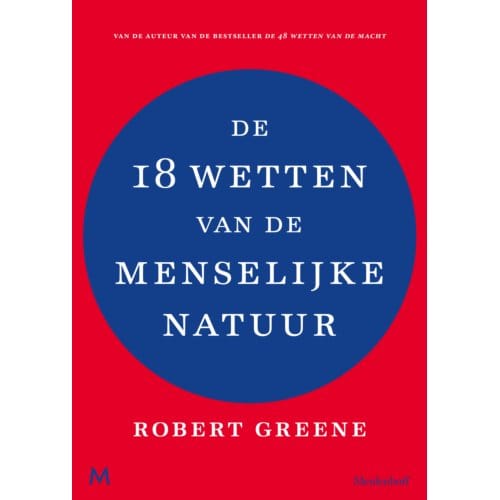 De 18 Wetten Van De Menselijke Natuur - Robert Greene
