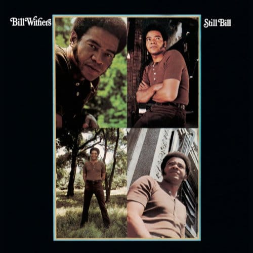 Still Bill - Bill Withers