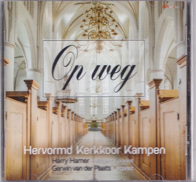 Hervormd Kerkkoor Kampen - Op Weg