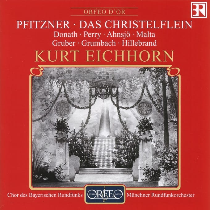 Chor Des Bayerischen Rundfunks, Münchner Rundfunkorchester, Kurt Eichhorn - Pfitzner: Das Christelflein (2 CD) (Remastered)