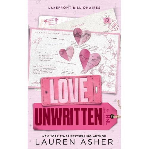 Love Unwritten - Lakefront Billionaires - Lauren Asher