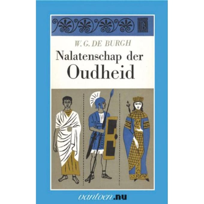 Nalatenschap Der Oudheid / Ii - Vantoen.Nu - W.G. de Burgh