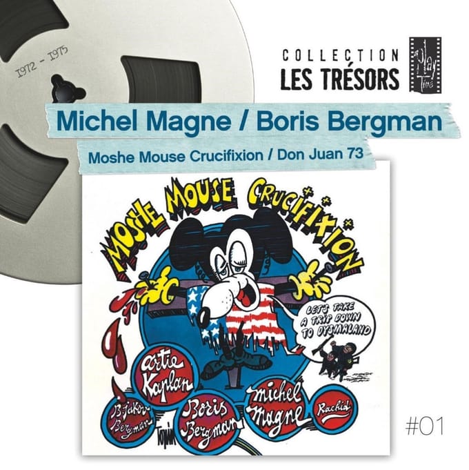 Michel Magne & Boris Bergman - Moshe Mouse Crucifixion / Don Juan (2 CD)
