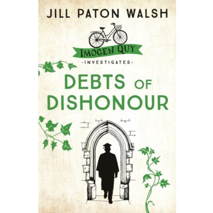Debts Of Dishonour - Imogen Quy Mysteries - Jill Paton Walsh