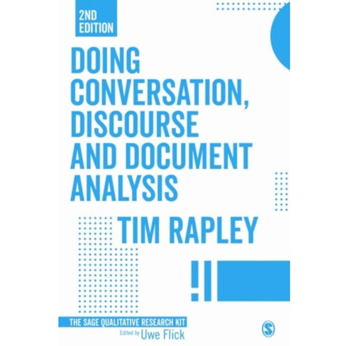 Doing Conversation, Discourse And Document Analysis - Rapley, Tim