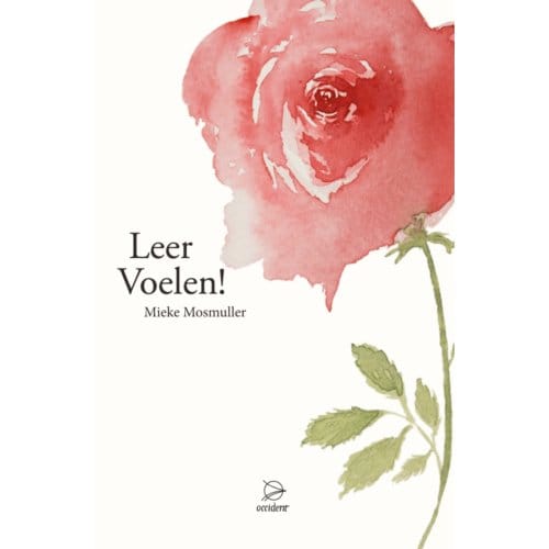Leer Voelen! - Mieke Mosmuller