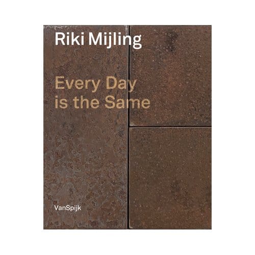 Riki Mijling - Every Day Is The Same - Antoon Melissen