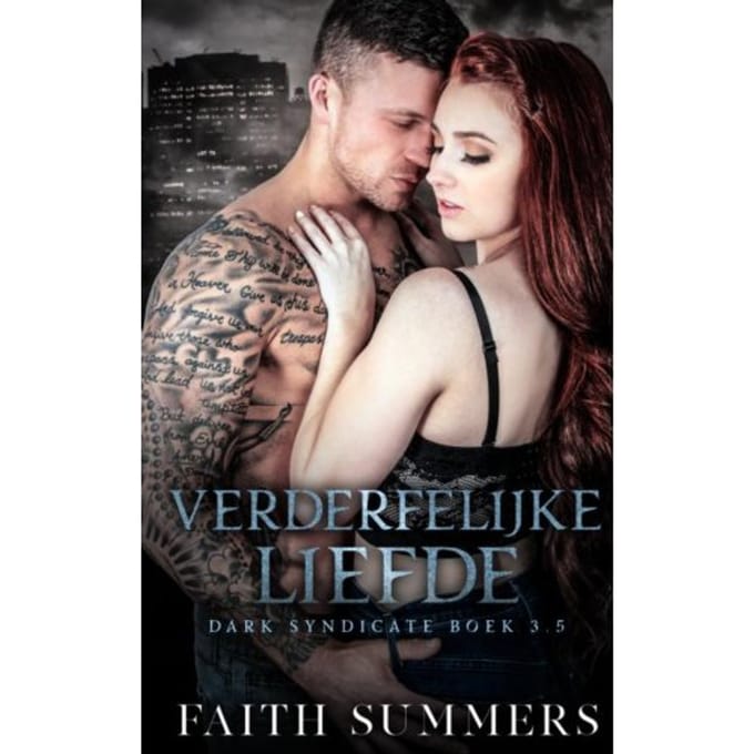 Verderfelijke Liefde - Faith Summers