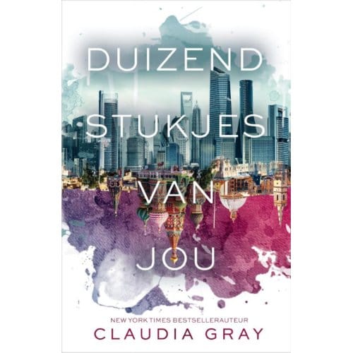 Duizend Stukjes Van Jou - De Vuurvogel - Claudia Gray