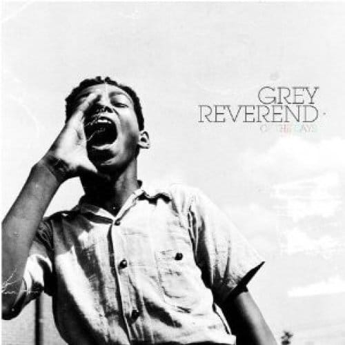 Grey Reverend - Of The Days (CD)