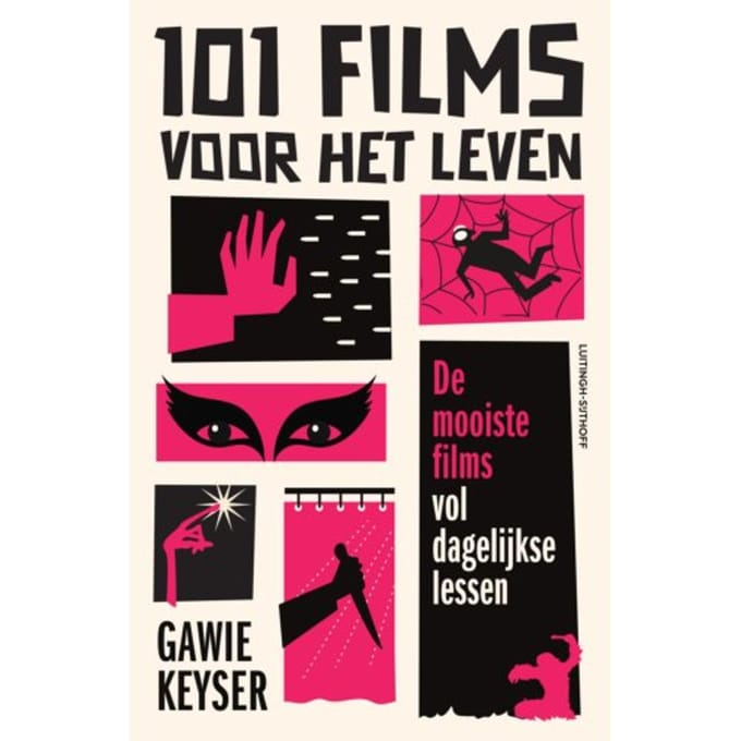 101 Films Voor Het Leven - Gawie Keyser