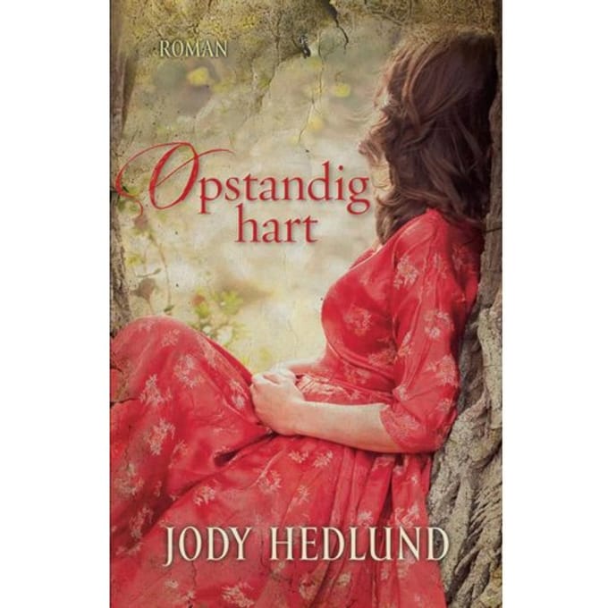 Opstandig Hart - Jody Hedlund