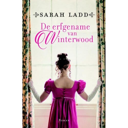 De Erfgename Van Winterwood - Sarah Ladd