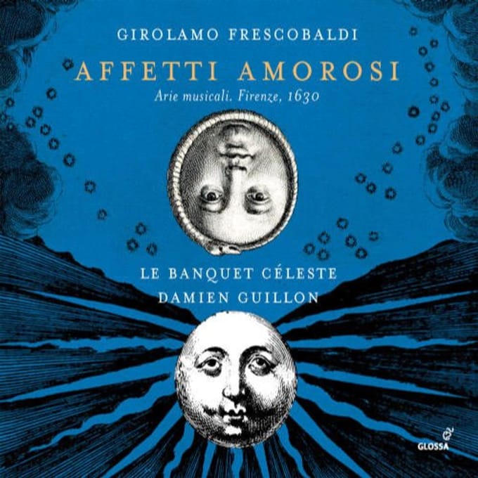 Affetti Amorosi - Le Banquet Céleste / Damien Gui