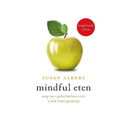 Mindful Eten - Susan Albers