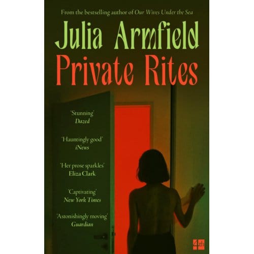 Private Rites - Julia Armfield