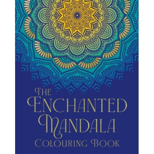 The Enchanted Mandala Colouring Book - Tansy Willow