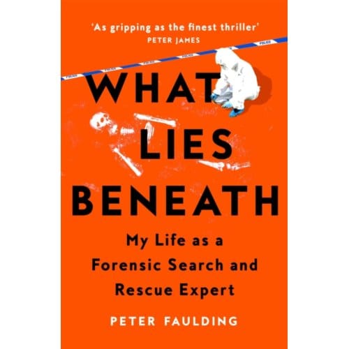 What Lies Beneath - Peter Faulding