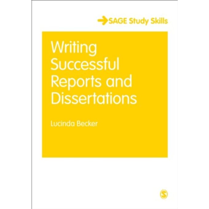 Writing Successful Reports And Dissertations - Lucinda Becker