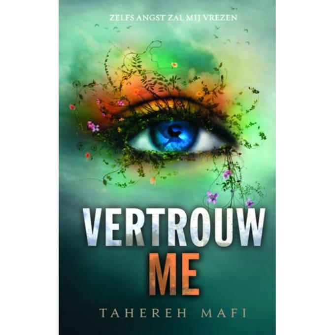 Vertrouw Me - Touching Juliette - Tahereh Mafi