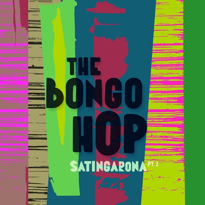 The Bongo Hop - Satingarona Part 2 (CD)
