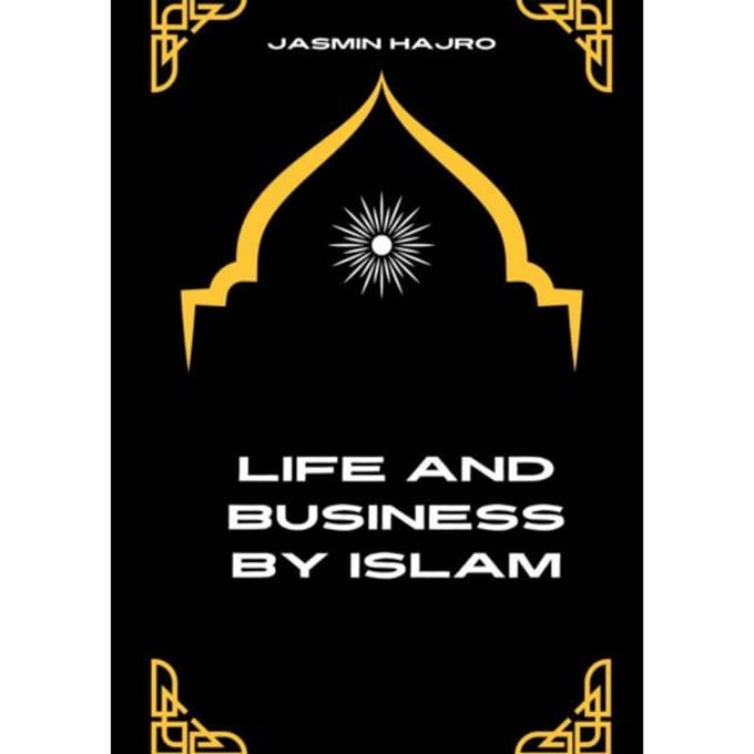 Life And Business By Islam - Jasmin Hajro